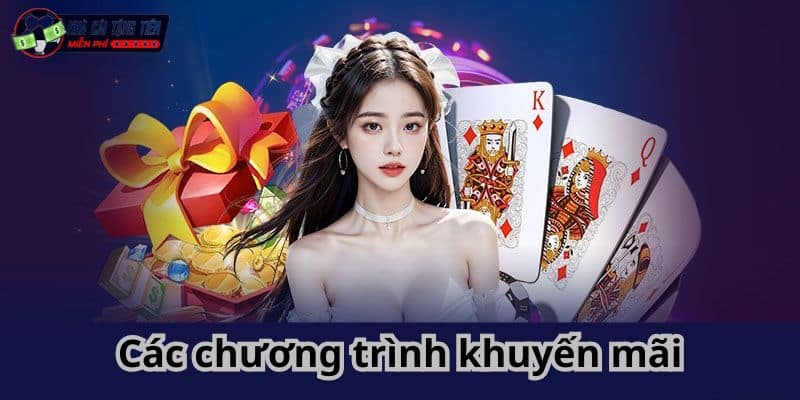 Các chương trình nhà cái tặng tiền khuyến mãi 