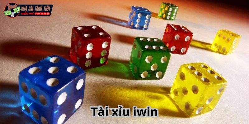 Tổng quan về tài xỉu iwin