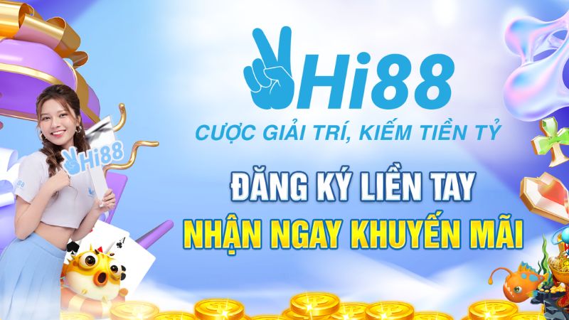 Giới thiệu nhà cái hi88 top đầu thị trường cá cược